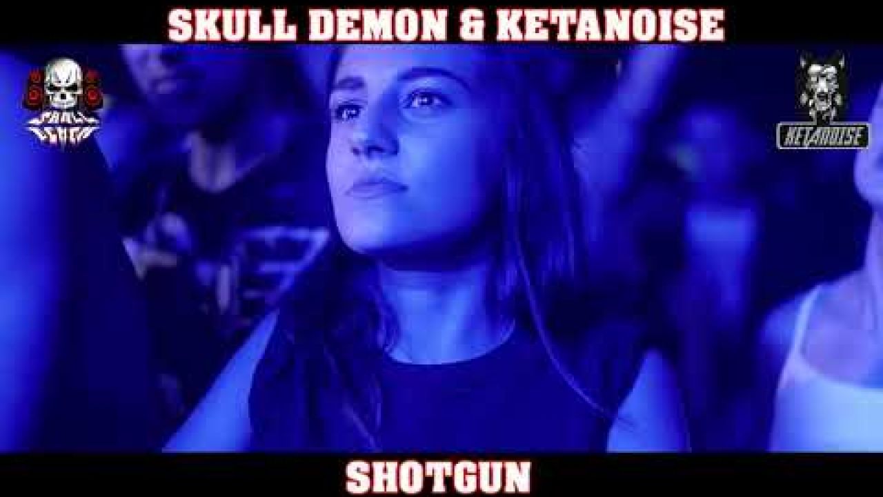 Skull Demon & Ketanoise - Shotgun