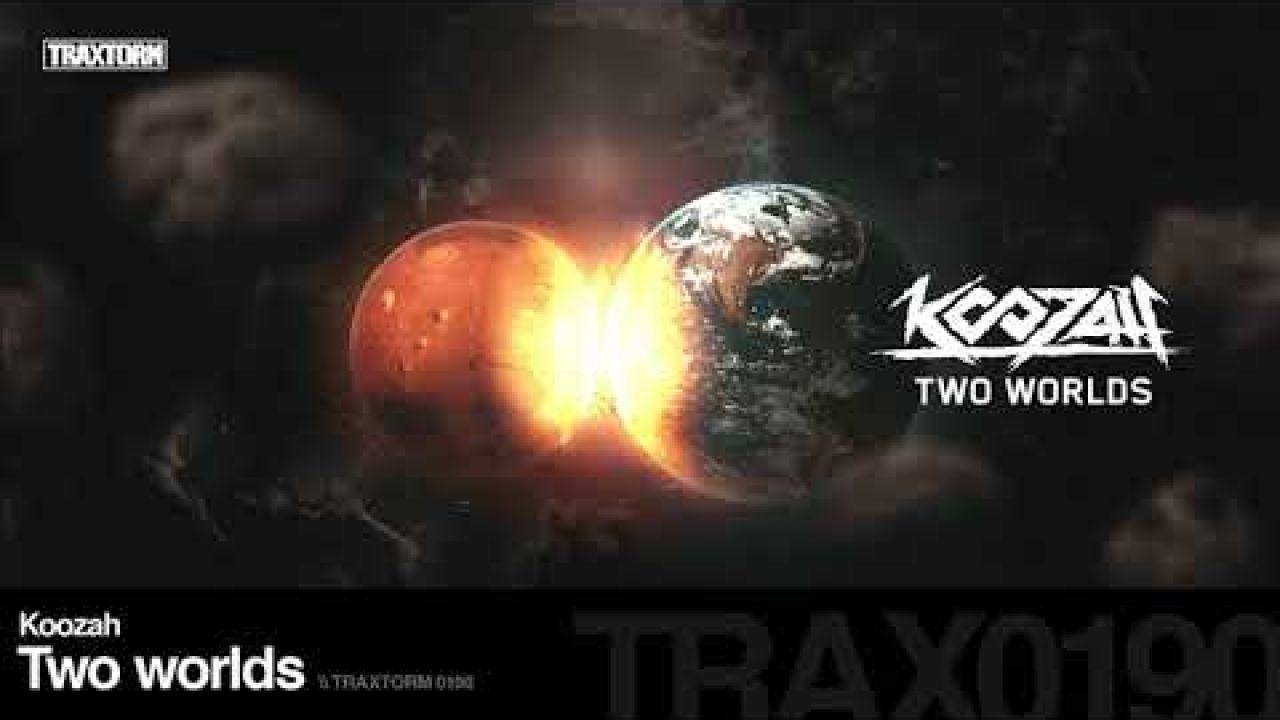 Koozah - Two worlds - Traxtorm 0190 [HARDCORE]